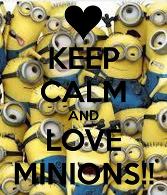 Keep Calm And Love Minions Carry On Image Generator