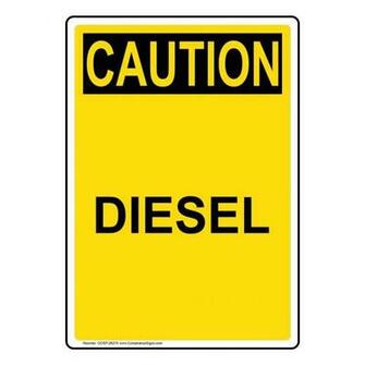 Compliancesigns Vertical Vinyl Osha Caution Diesel Labels X