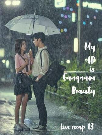 My Id Is Gangnam Beauty Kdrama Live Recap Episode Drama Milk