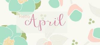 Hello April A Desktop Background