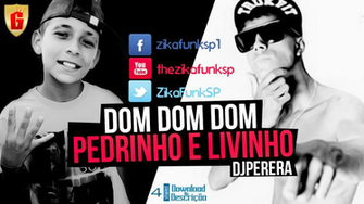Lan Amento Mc Pedrinho E Livinho Dom Boquete Bom Zika