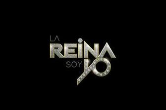La Reina Soy Yo Tv Series