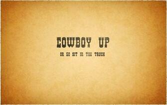Cowboy Up Wallpaper Desktop Background
