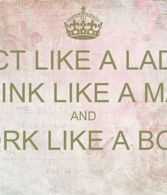 Act Like A Lady Think Man And Work Boss Keep Calm