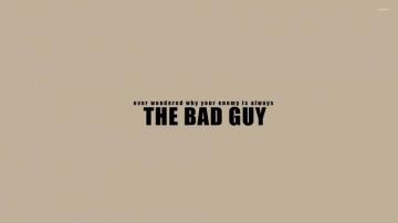 The Enemy Is Always Bad Guy Wallpaper Funny