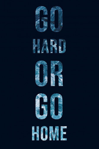 Unleash Your Inner Beast With Go Hard Or Home Mantra