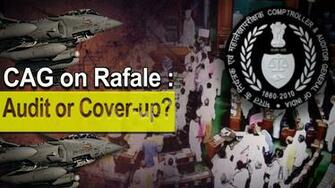 Cag On Rafale Audit Or Cover Up Newsclick