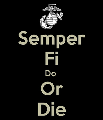 Semper Fi Do Or Die Keep Calm And Carry On Image Generator