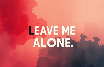 Leave Me Alone Wallpaper