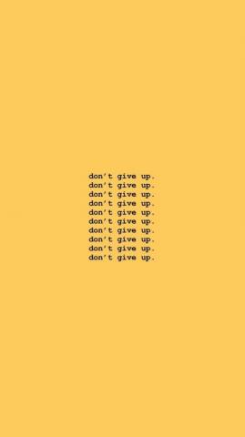 Don T Give Up Inspiring Words Inspirational Quotes To