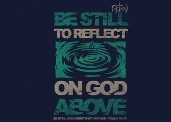 Be Still Desktop Wallpaper By Notw Godinterest