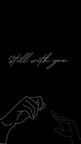 Still With You Aesthetic Dark Wallpaper For iPhone Lock Screen And