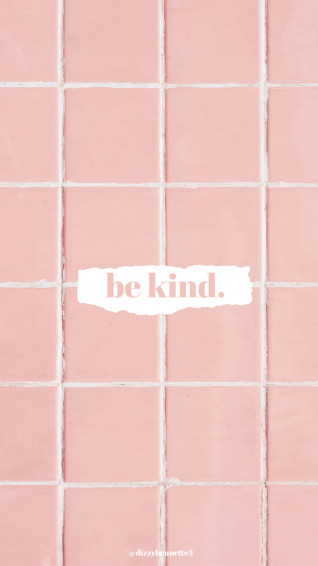 Be Kind Wallpaper