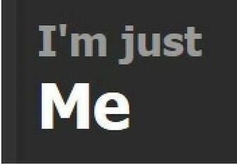 I M Just Me Quotes Part