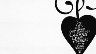 Black And White Typography Hearts Wallpaper