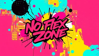 No Flex Zone Wallpaper