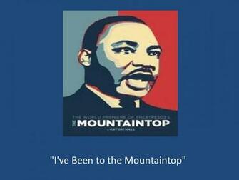 I Ve Been To The Mountaintop Background On April Martin