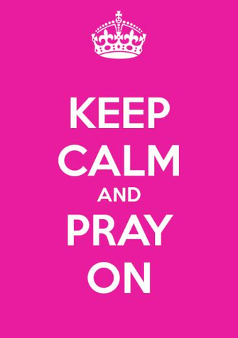 Keep Calm And Pray On Carry Image Generator