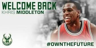 Bucks Re Sign Khris Middleton Milwaukee