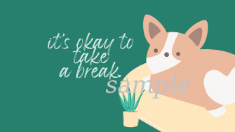 It S Okay To Take A Break Corgi Desktop Wallpaper Digital Downl