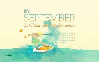 Calendars Wallpaper September Its But I Can Still Ride