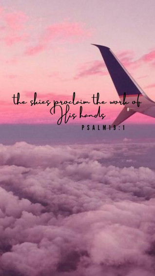 The Skies Proclaim Work Of His Hands Inspirational Bible