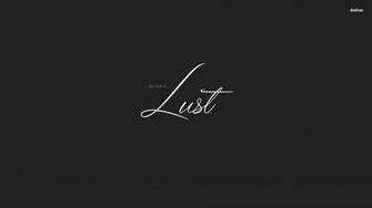 Lust Wallpaper