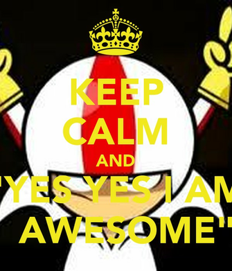 Keep Calm And Yes I Am Awesome Carry On Image