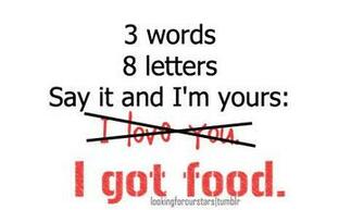 I Got Food On