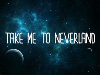 Back Gallery For Take Me To Neverland Wallpaper