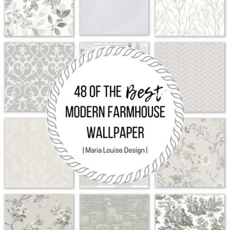 Of The Best Modern Farmhouse Wallpaper Maria Louise Design