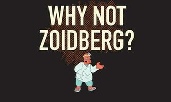 Why Not Zoidberg Wallpaper Futurama Humor HD