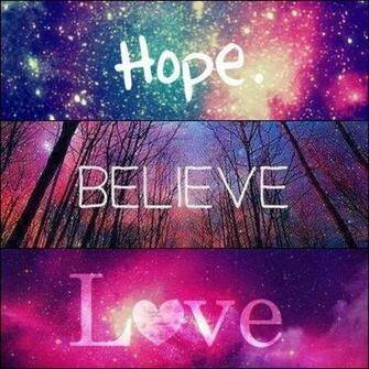 Quotes Hipster Hope Believe Live Love Life Galaxy