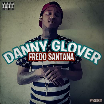Fredo Santana Wallpaper Danny Glover By