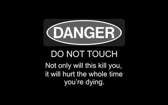 Funny Warning Signs Wallpaper Danger Sign