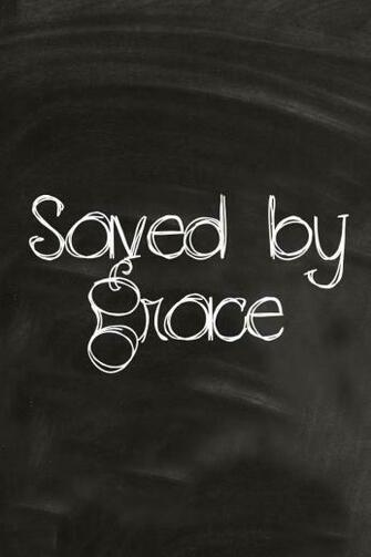 Saved By Grace Chalkboard Phone Background In