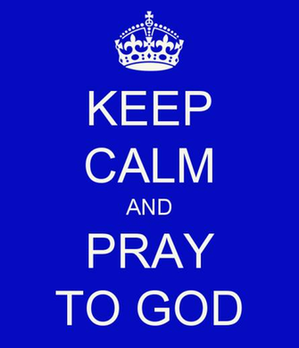Keep Calm And Pray To God Carry On Image Generator