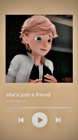 Tsk Adrian She S More Than A Friend And You Know It