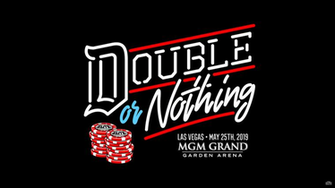 Double Or Nothing Announced For May 25th In Las Vegas At Mgm Grand