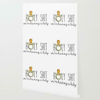 Funny Pregnancy Baby Announcement Print Holy Shit Wallpaper