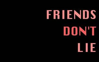 Wallpaper Inscription Friends Lies Loyalty Dedication