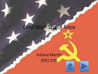 Cold War Space Race Juliana Martin Edci Background American