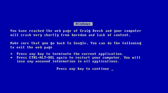 Computer Will Crash Very Shortly From Boredom And Lack Of Content