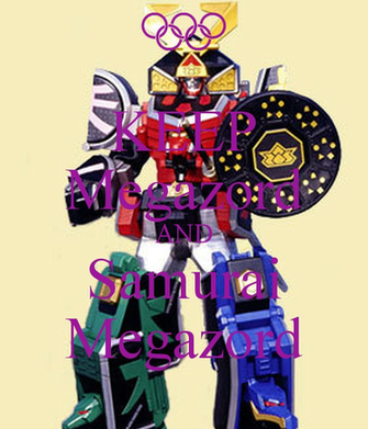 Keep Megazord And Samurai Calm Carry On Image