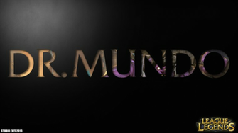 Wallpaper Dr Mundo League Of Legends By Black Adrac Star