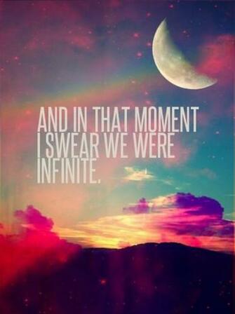 And In That Moment I Swear We Were Infinite Carly Jamison