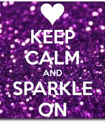 Keep Calm And Sparkle
