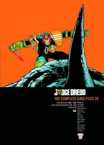 Judge Dredd The Complete Case Files Vol