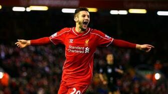 Liverpool Midfielder Adam Lallana Regrets Bitterness Of