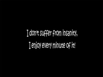 Entertainment Saying Text Wallpaper Funny Insanity Word Words